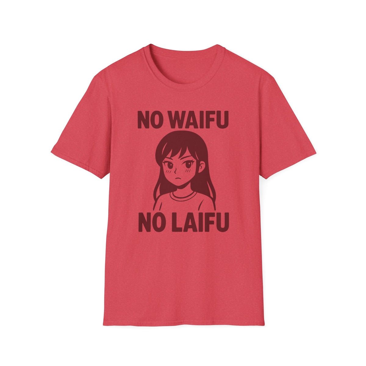 NO WAIFU NO LAIFU Anime Manga Japan Fan Otaku T-Shirt