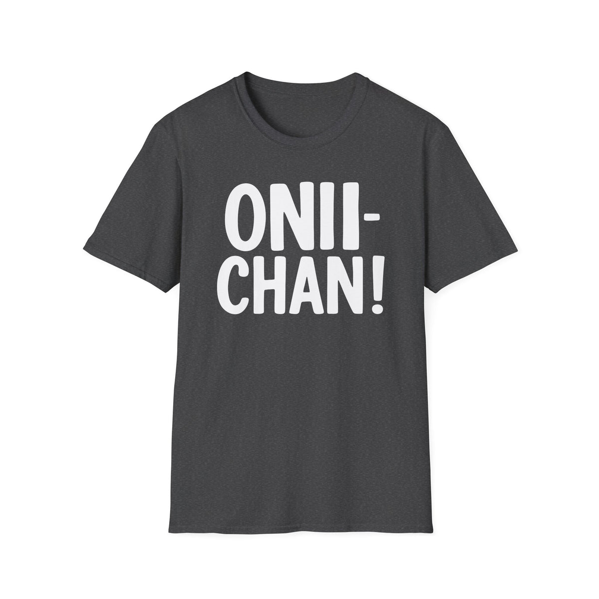 Onii Chan Text Illustration Anime Manga Funny Design T-Shirt