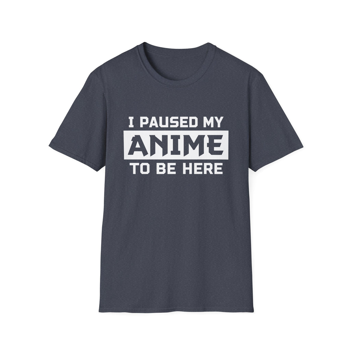 Paused My Anime - Introvert Anime Shirt