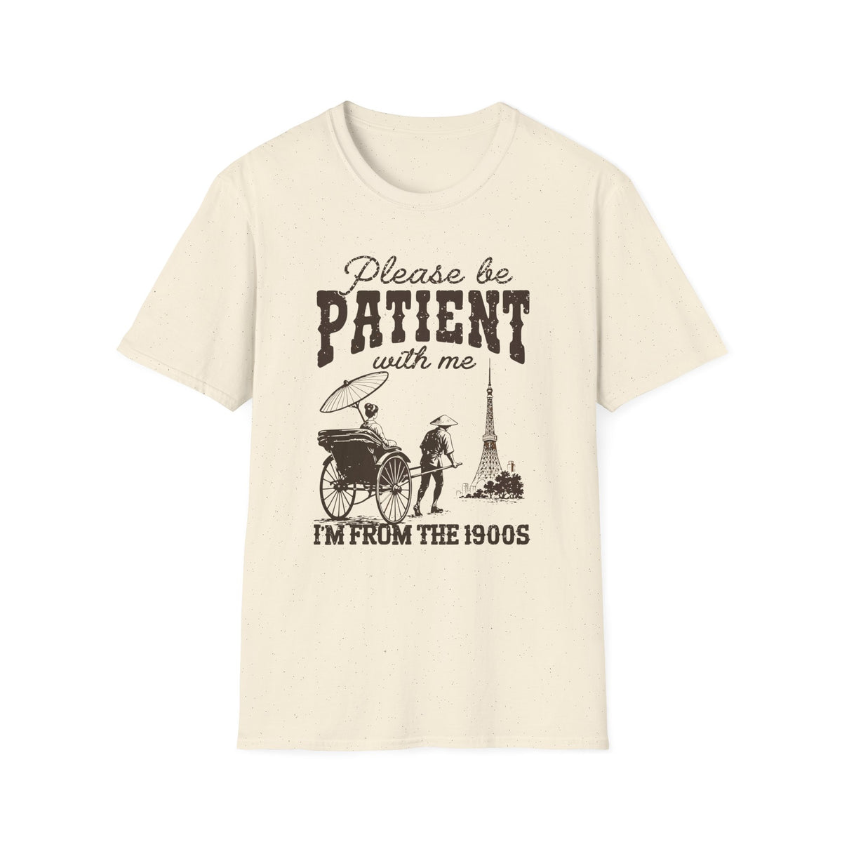 Be patient! Funny Pun Shirt