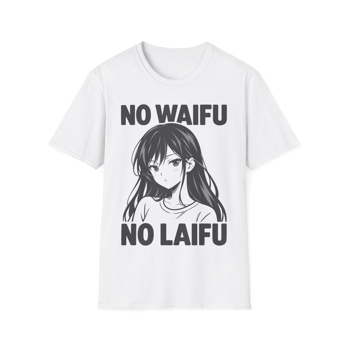 NO WAIFU NO LAIFU Anime T-Shirt