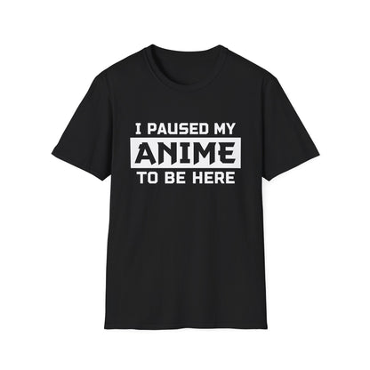 Paused My Anime - Introvert Anime Shirt
