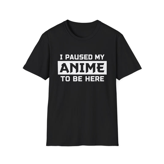 Paused My Anime - Introvert Anime Shirt
