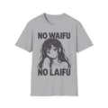 No Waifu No Laifu Anime Otaku T-Shirt