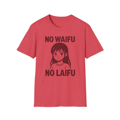 NO WAIFU NO LAIFU Anime Manga Japan Fan Otaku T-Shirt
