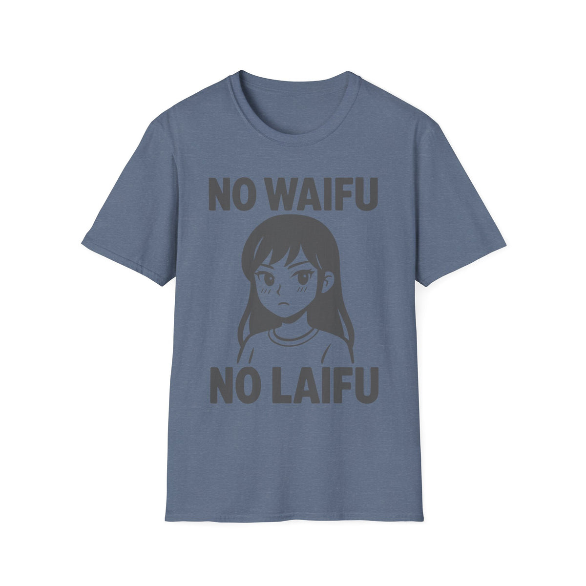 NO WAIFU NO LAIFU Anime T-Shirt