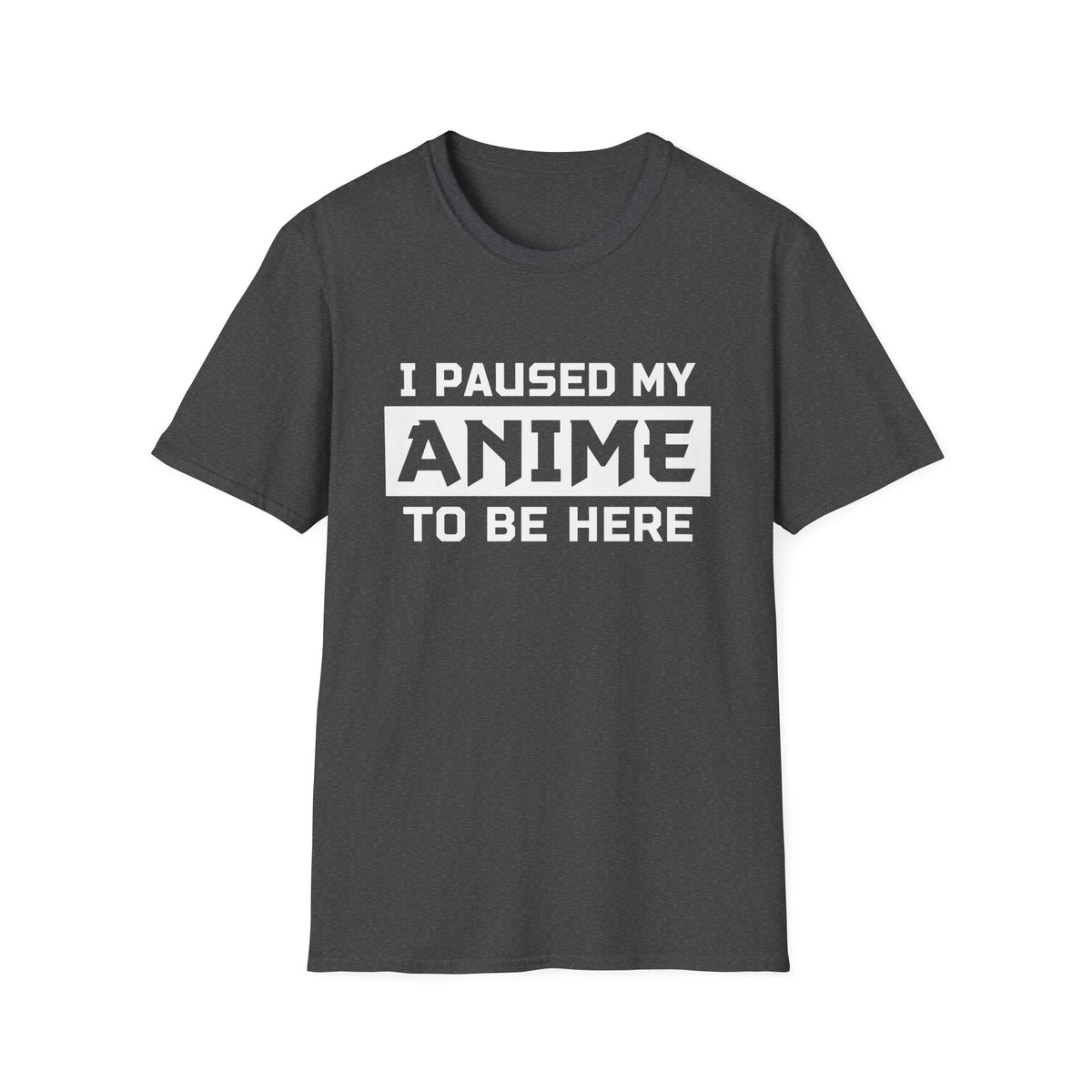 Paused My Anime - Introvert Anime Shirt