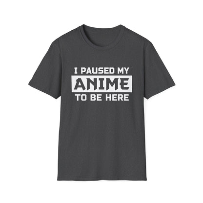 Paused My Anime - Introvert Anime Shirt