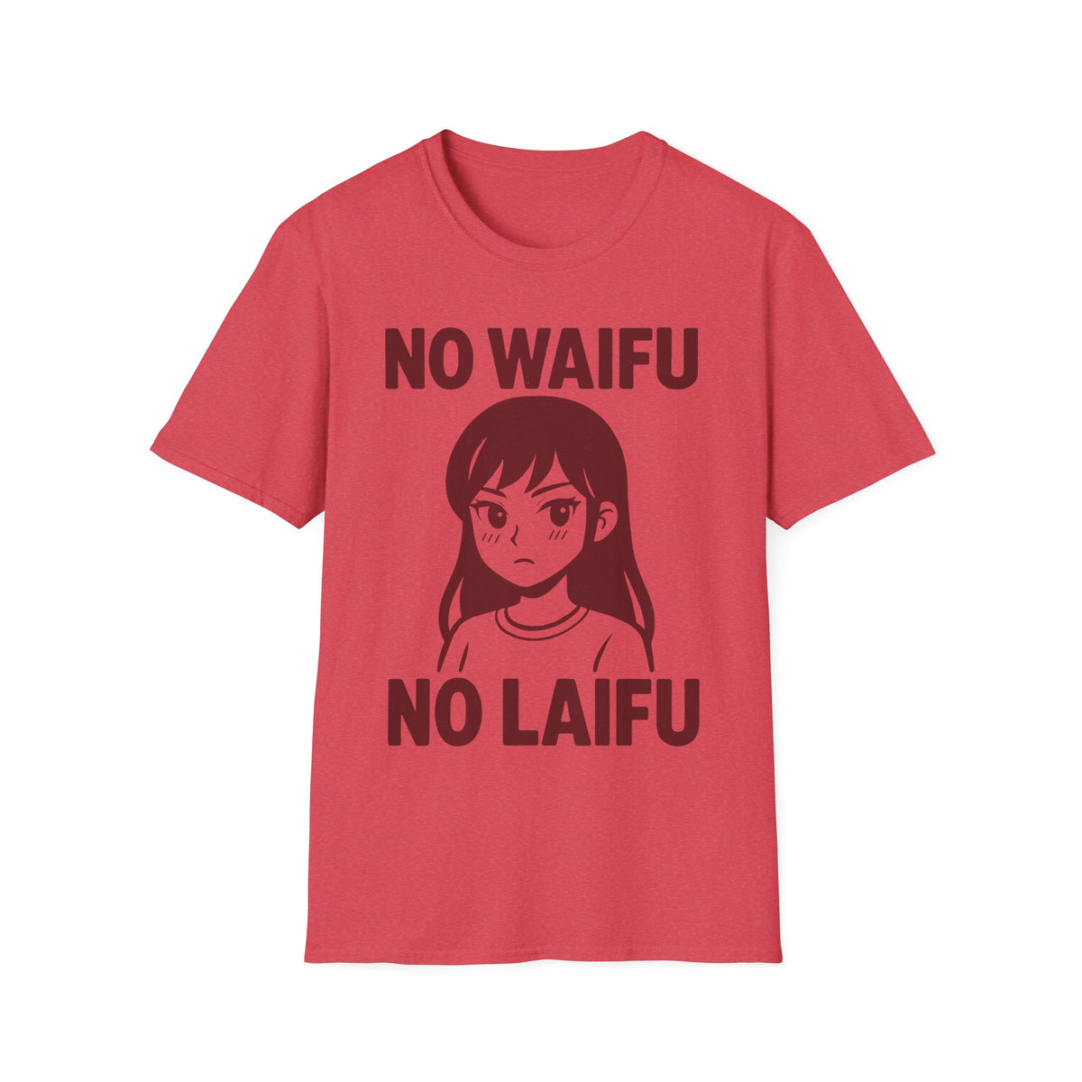 NO WAIFU NO LAIFU Anime T-Shirt