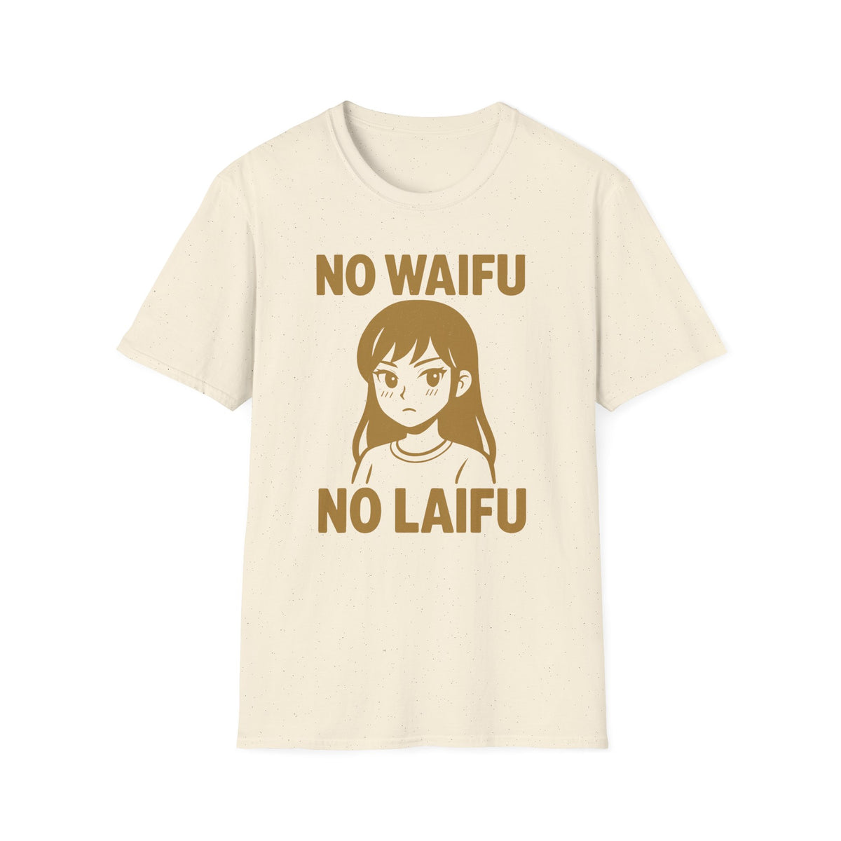 NO WAIFU NO LAIFU Anime Manga Japan Fan Otaku T-Shirt
