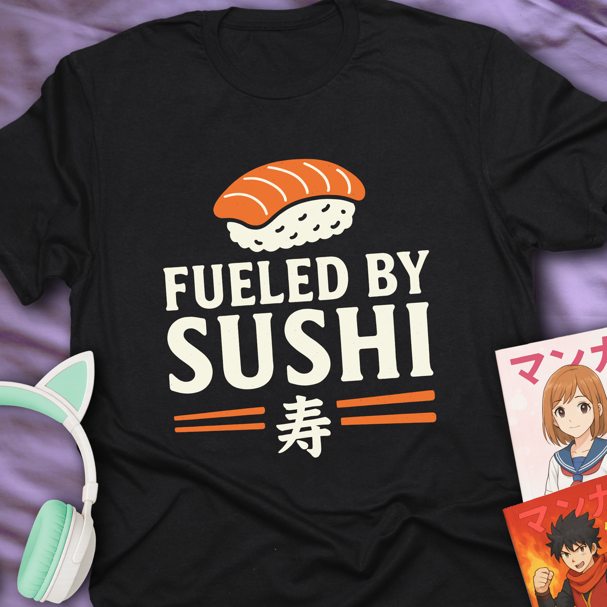 Fueled By Sushi - Japan Food Lover T-Shirt